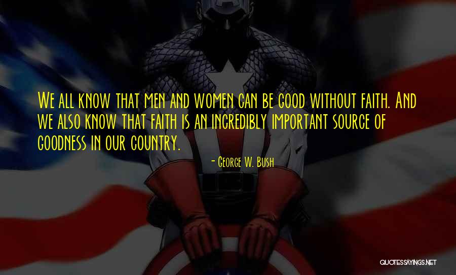 Wildauer Kurbelwelle Quotes By George W. Bush Wildauer Kurbelwelle Quotes By George W. Bush