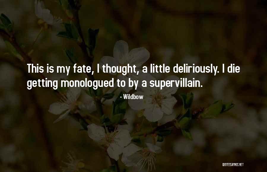 Wildbow Quotes 1163523 Wildbow Quotes 1163523
