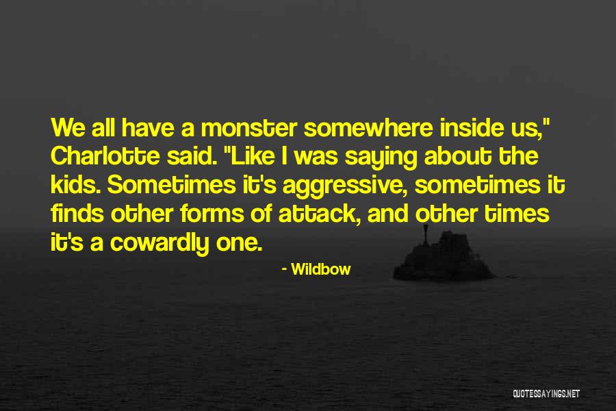 Wildbow Quotes 1699846 Wildbow Quotes 1699846