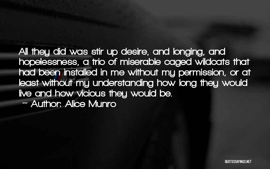 Wildcats Quotes By Alice Munro