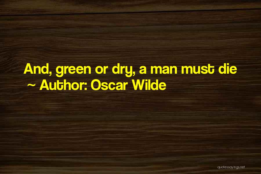 Wilde Oscar Quotes By Oscar Wilde