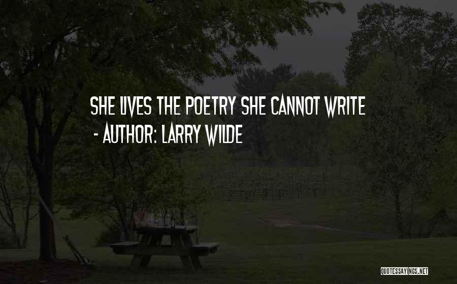 Wilde Quotes By Larry Wilde