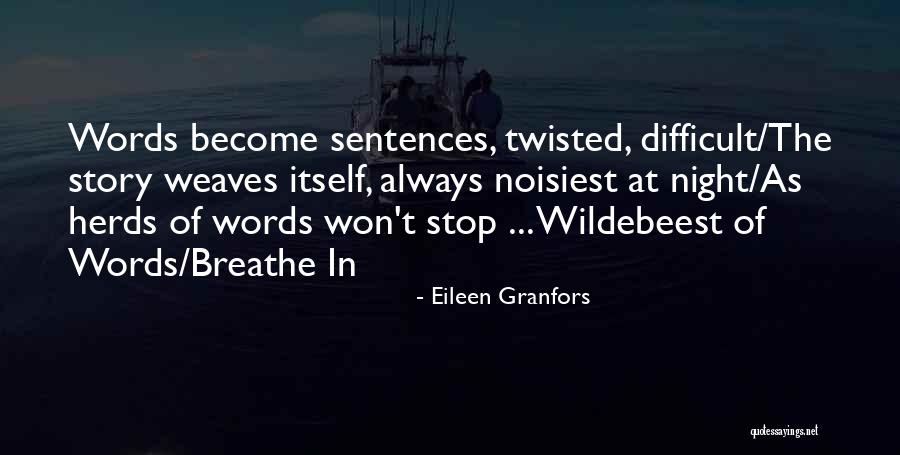 Wildebeest Quotes By Eileen Granfors