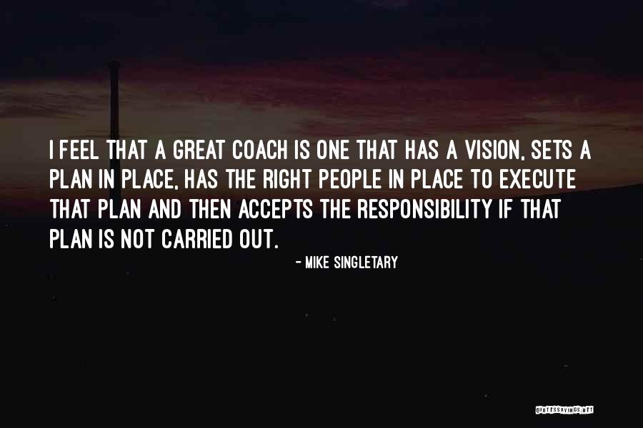 Wildemann Ann Quotes By Mike Singletary Wildemann Ann Quotes By Mike Singletary