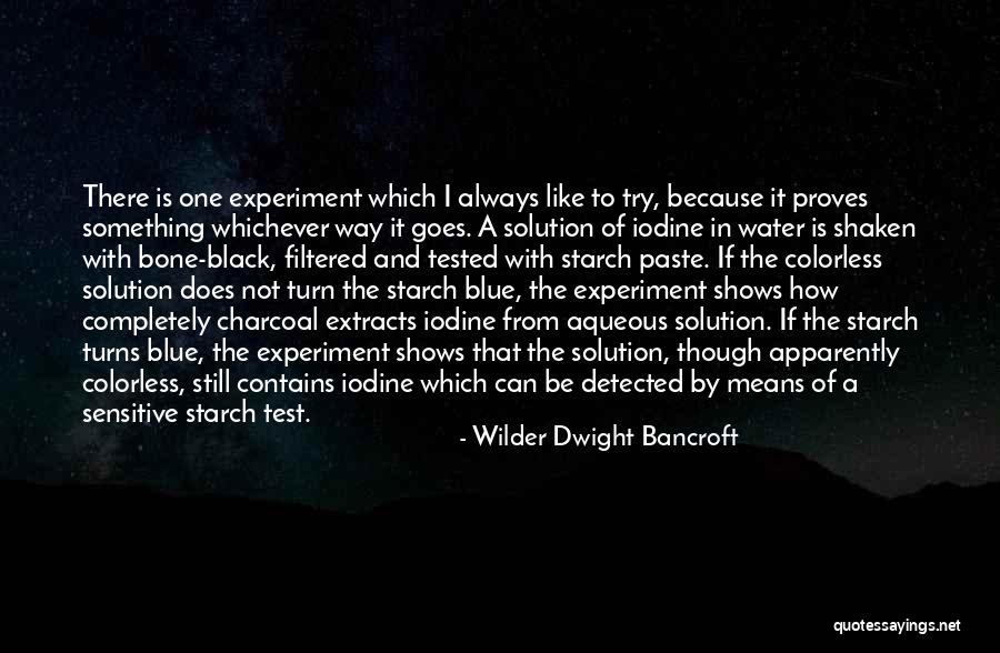 Wilder Dwight Bancroft Quotes 1118606