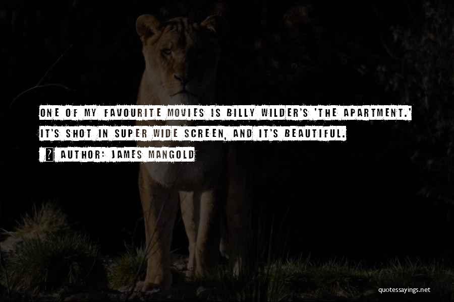 Wilder Quotes By James Mangold