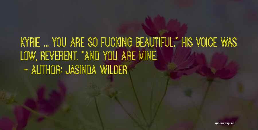 Wilder Quotes By Jasinda Wilder