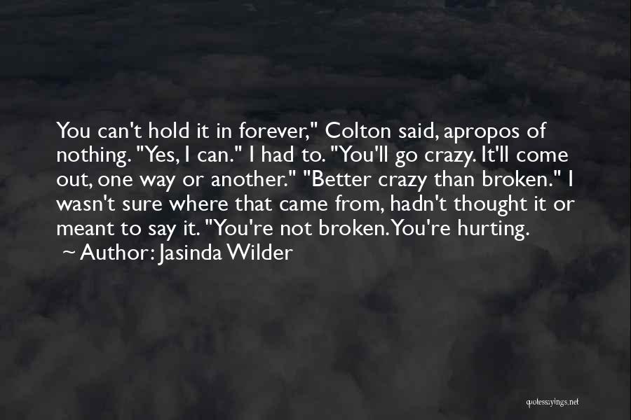 Wilder Quotes By Jasinda Wilder