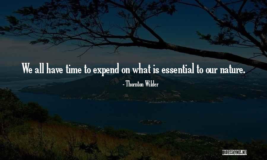 Wilder Thornton Quotes By Thornton Wilder Wilder Thornton Quotes By Thornton Wilder