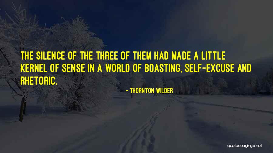 Wilder Thornton Quotes By Thornton Wilder