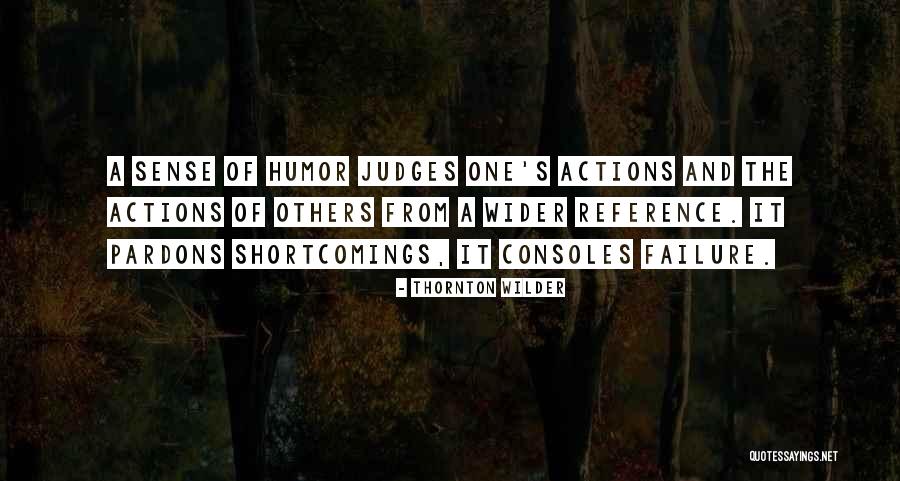 Wilder Thornton Quotes By Thornton Wilder Wilder Thornton Quotes By Thornton Wilder