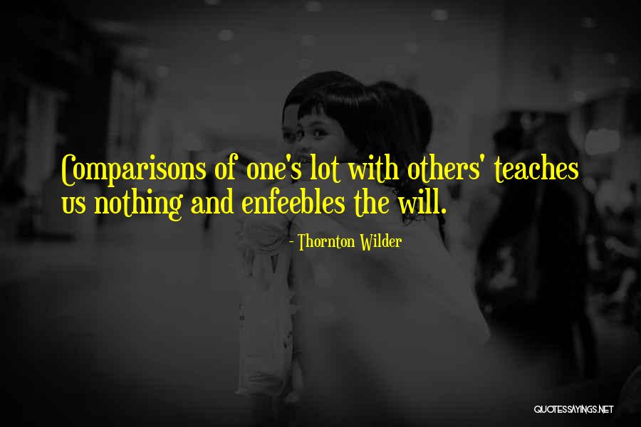 Wilder Thornton Quotes By Thornton Wilder Wilder Thornton Quotes By Thornton Wilder