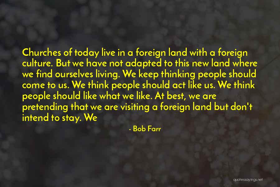 Wilderking Quotes By Bob Farr Wilderking Quotes By Bob Farr