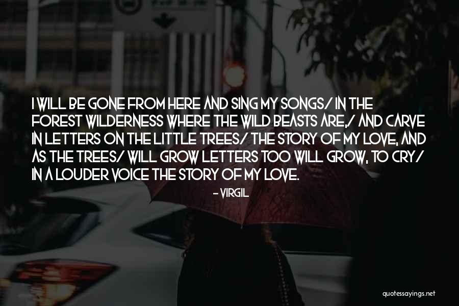 Wilderness And Love Quotes By Virgil Wilderness And Love Quotes By Virgil