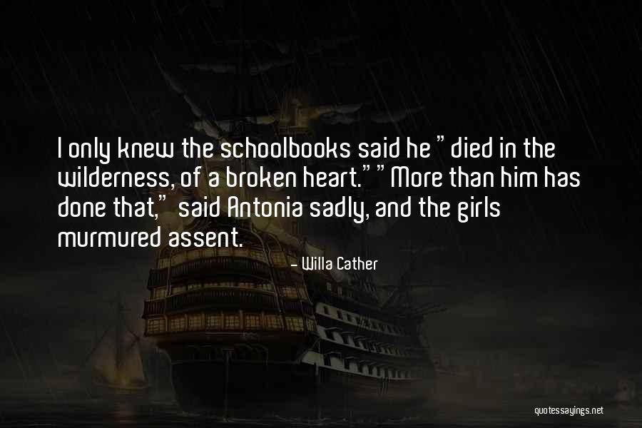Wilderness And Love Quotes By Willa Cather Wilderness And Love Quotes By Willa Cather