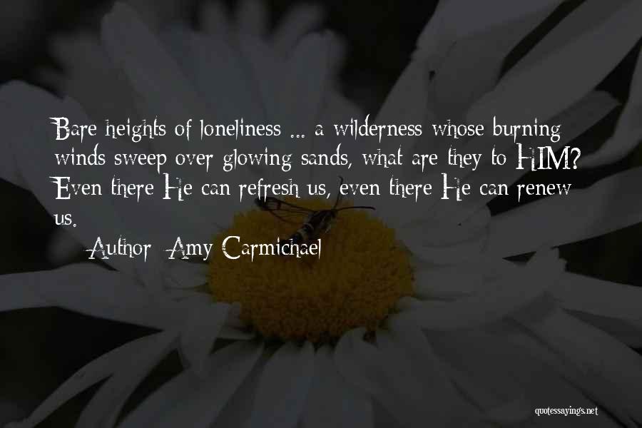 Wilderness God Quotes By Amy Carmichael