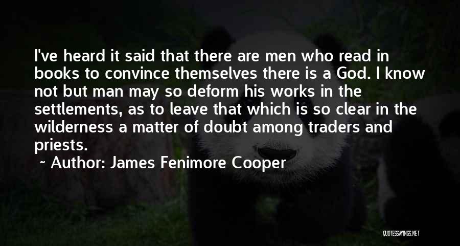 Wilderness God Quotes By James Fenimore Cooper