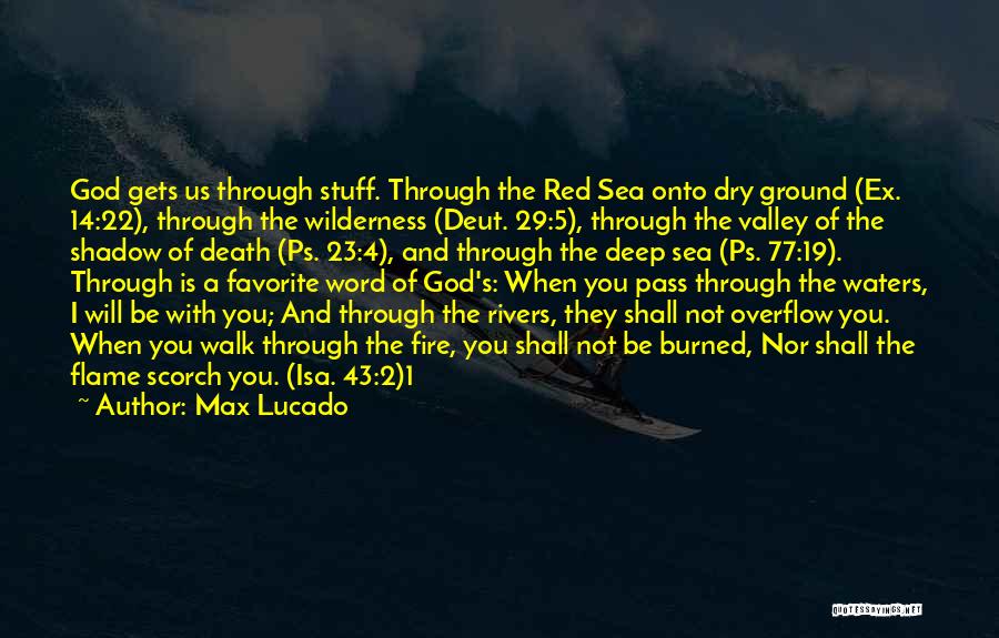 Wilderness God Quotes By Max Lucado