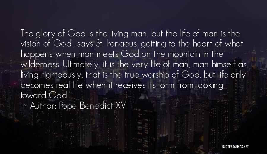 Wilderness God Quotes By Pope Benedict XVI