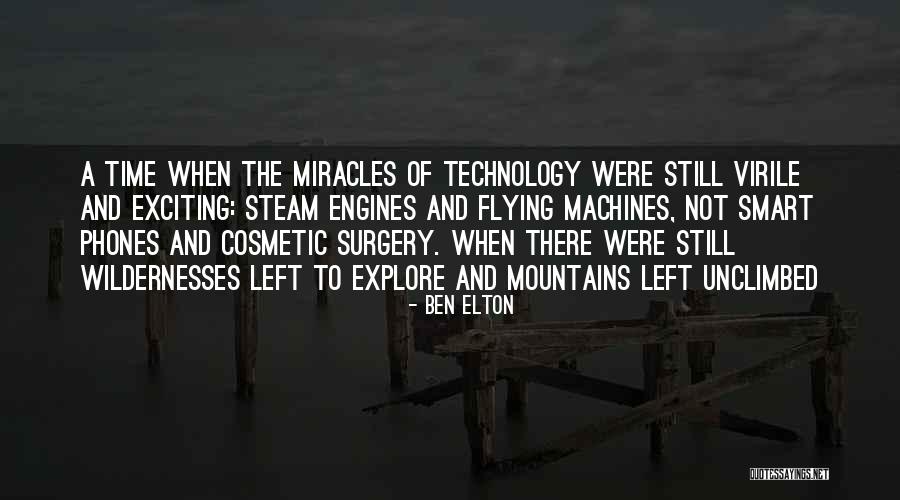 Wildernesses Quotes By Ben Elton Wildernesses Quotes By Ben Elton