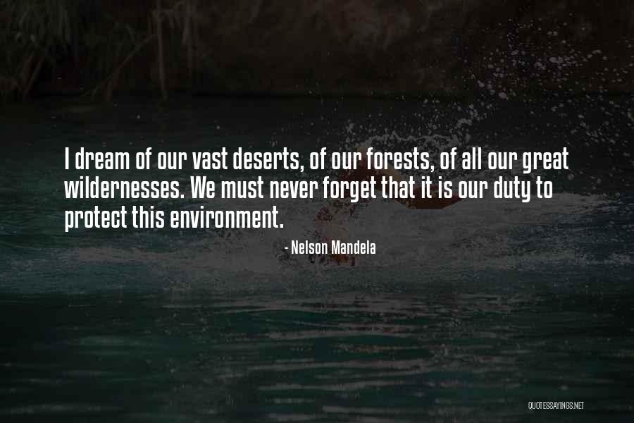 Wildernesses Quotes By Nelson Mandela Wildernesses Quotes By Nelson Mandela