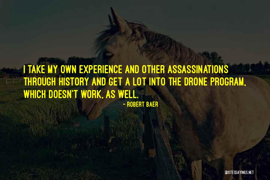 Wildeye Quotes By Robert Baer