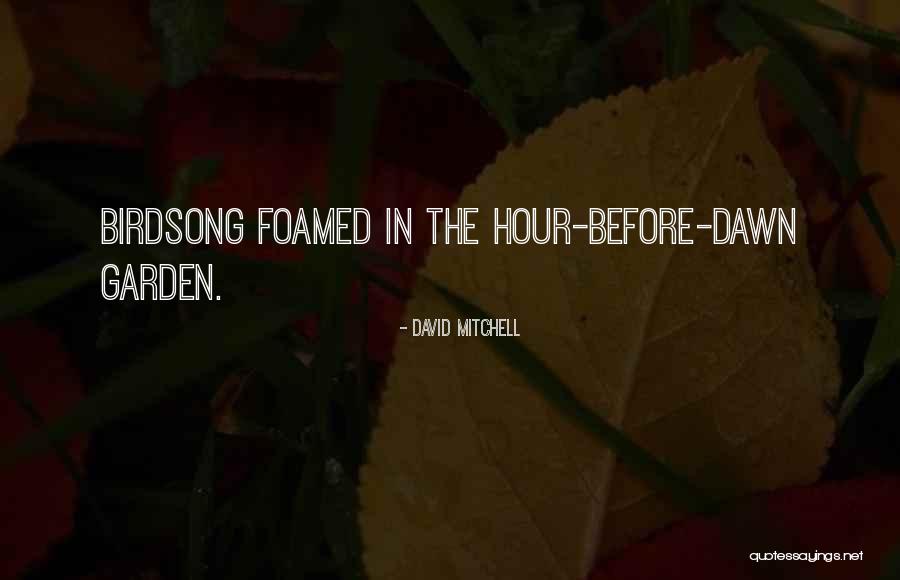 Wildfire Awareness Quotes By David Mitchell Wildfire Awareness Quotes By David Mitchell