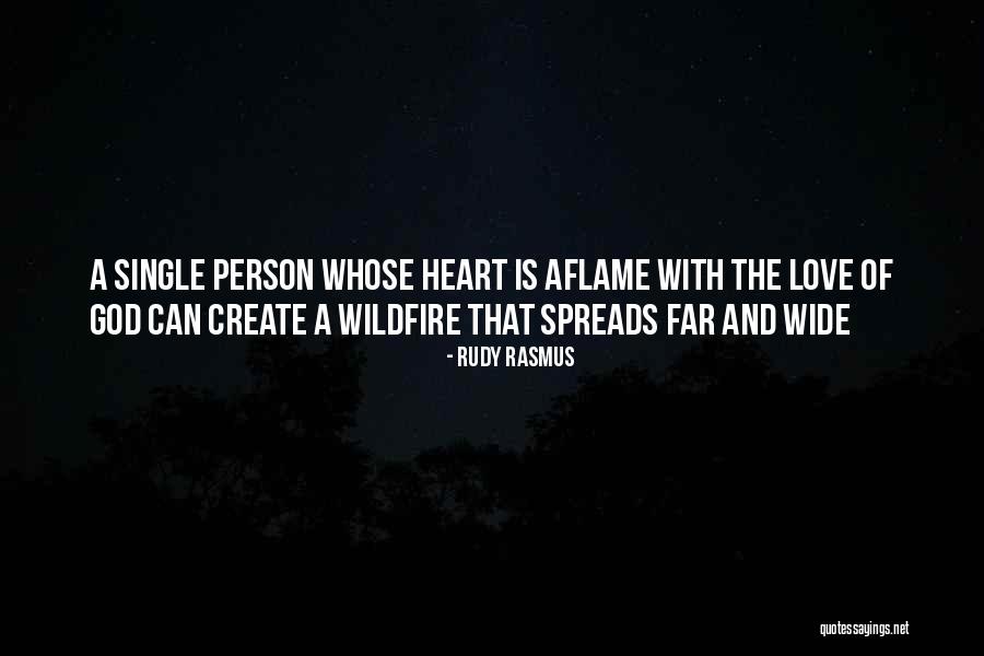 Wildfire Heart Quotes By Rudy Rasmus Wildfire Heart Quotes By Rudy Rasmus