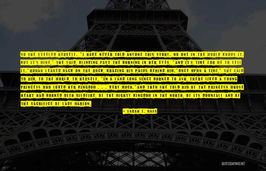 Wildfire Heart Quotes By Sarah J. Maas Wildfire Heart Quotes By Sarah J. Maas