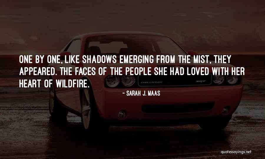 Wildfire Heart Quotes By Sarah J. Maas Wildfire Heart Quotes By Sarah J. Maas