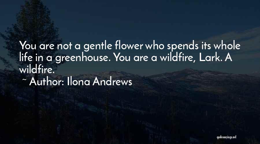 Wildfire Quotes By Ilona Andrews
