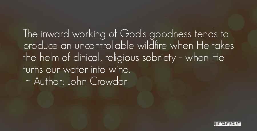 Wildfire Quotes By John Crowder