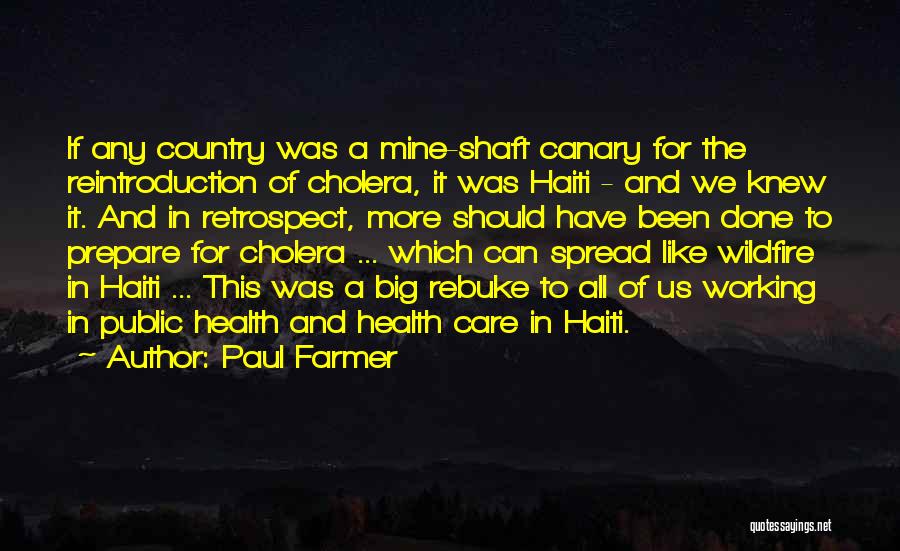 Wildfire Quotes By Paul Farmer