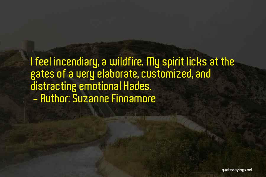 Wildfire Quotes By Suzanne Finnamore