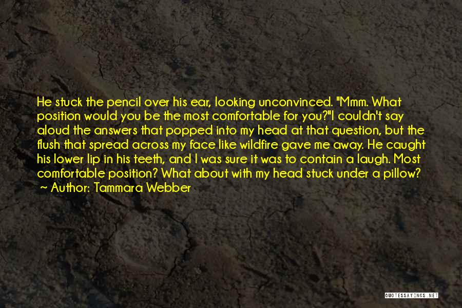 Wildfire Quotes By Tammara Webber