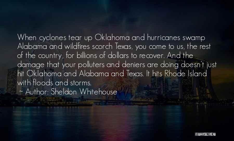 Wildfires Quotes By Sheldon Whitehouse