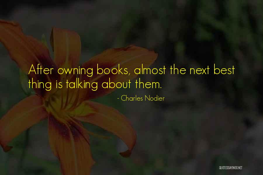 Wildflowers And Weeds Quotes By Charles Nodier Wildflowers And Weeds Quotes By Charles Nodier