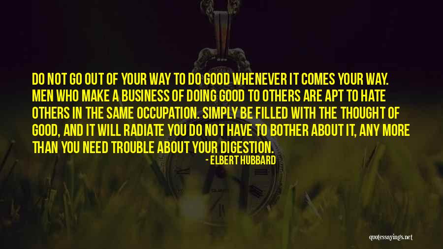 Wildfowl Magazine Quotes By Elbert Hubbard Wildfowl Magazine Quotes By Elbert Hubbard