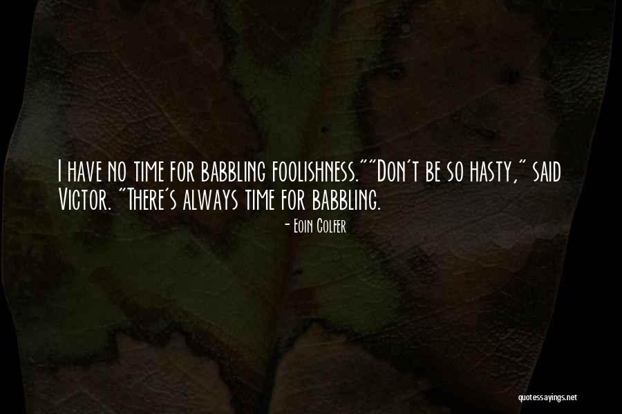 Wildgruber Quotes By Eoin Colfer Wildgruber Quotes By Eoin Colfer