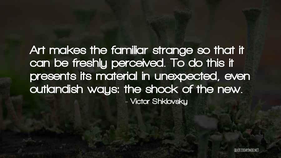 Wildheart Band Quotes By Victor Shklovsky Wildheart Band Quotes By Victor Shklovsky