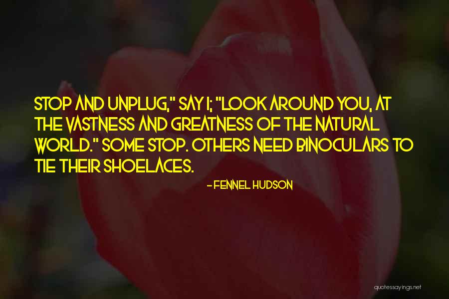 Wildlife And Nature Quotes By Fennel Hudson