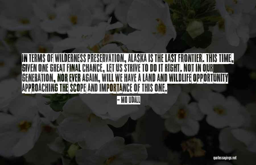 Wildlife And Nature Quotes By Mo Udall