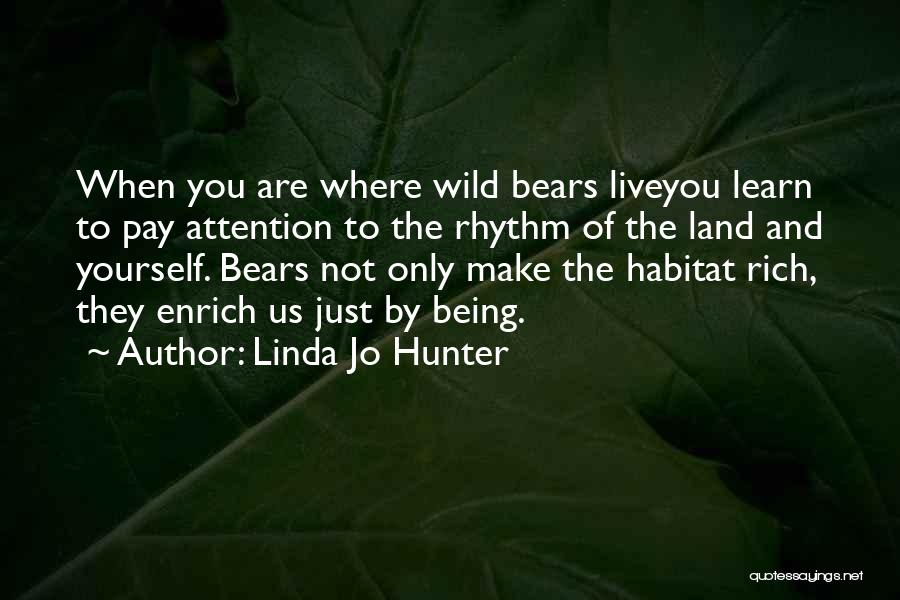 Wildlife Habitat Quotes By Linda Jo Hunter