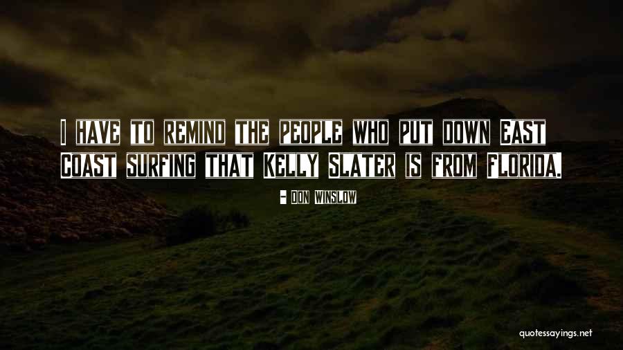Wildness Band Quotes By Don Winslow Wildness Band Quotes By Don Winslow
