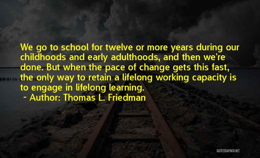 Wildsch Tz Altm Nster Quotes By Thomas L. Friedman
