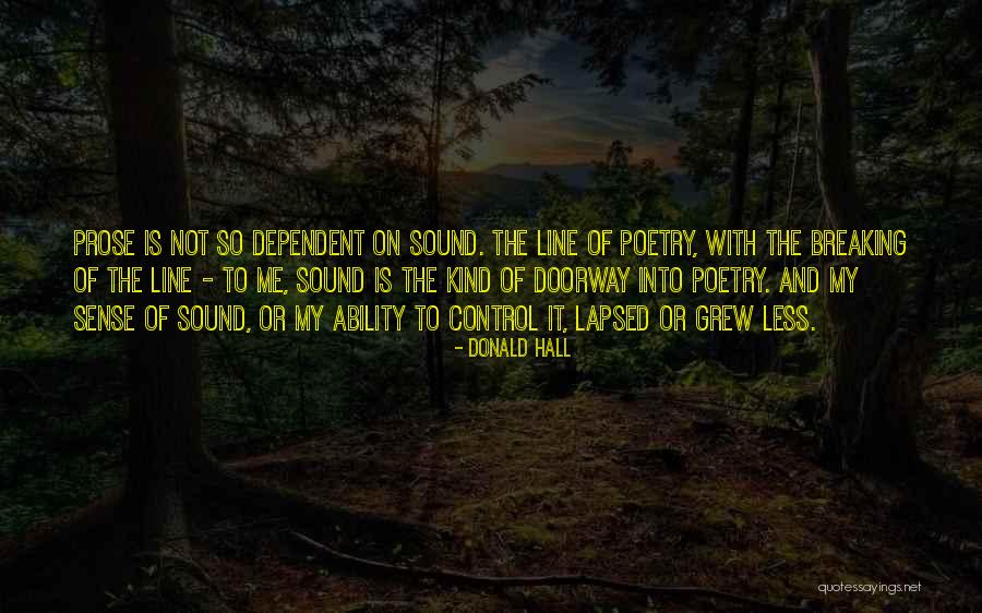 Wildsmith Saddlery Quotes By Donald Hall