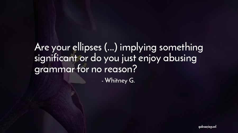 Wildstrong Quotes By Whitney G. Wildstrong Quotes By Whitney G.