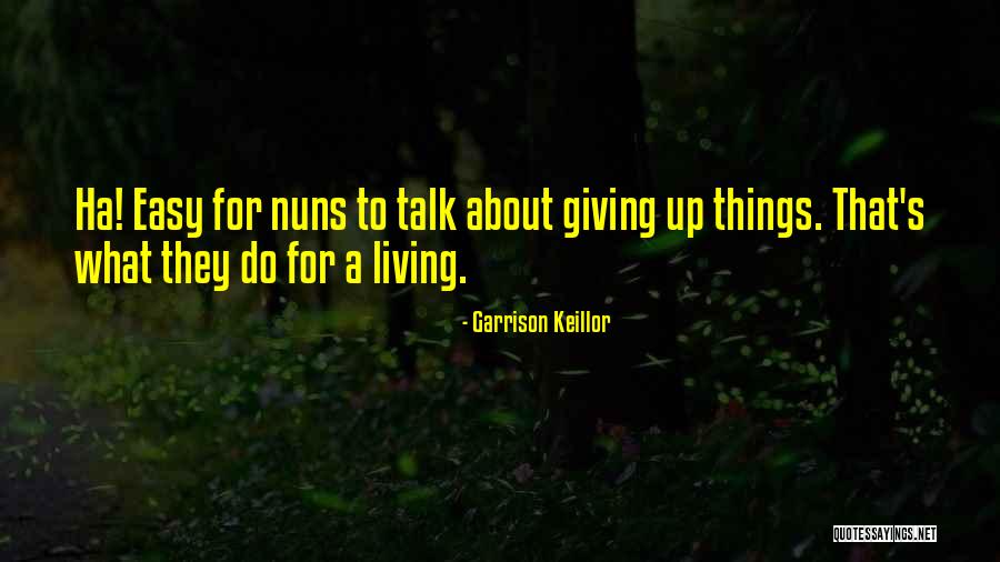 Wildways Bush Quotes By Garrison Keillor Wildways Bush Quotes By Garrison Keillor