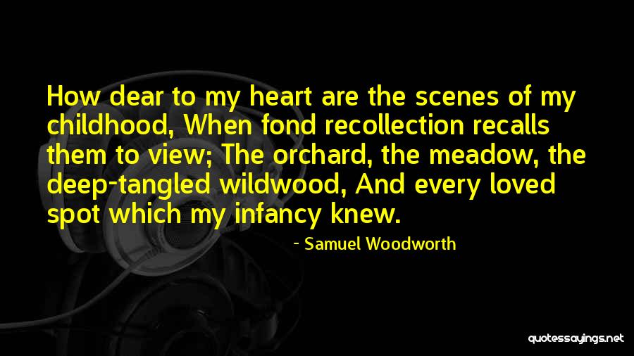 Wildwood Quotes By Samuel Woodworth