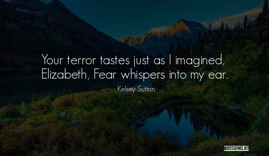 Wileen Becker Quotes By Kelsey Sutton Wileen Becker Quotes By Kelsey Sutton